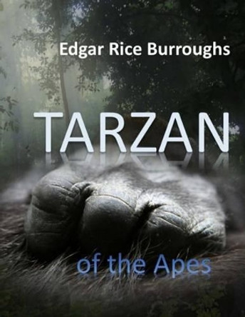 Tarzan of the Apes by Nora Begona 9781534959897