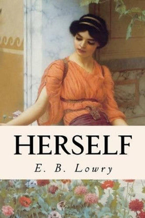 Herself by E B Lowry 9781523723126