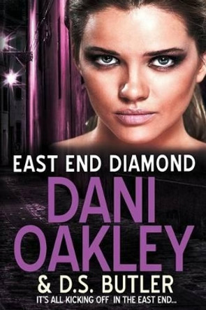 East End Diamond by D S Butler 9781533371065