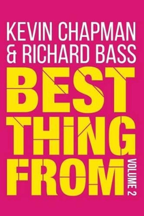 Best Thing From - Volume 2 by Richard Bass 9781500298722