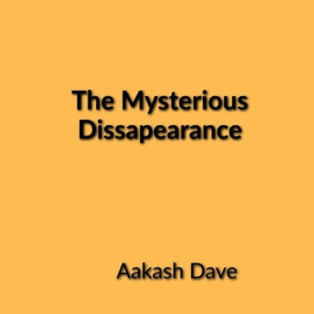 The Mysterious Lab by Aakash Dave 9798889516187