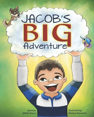 Jacob's Big Adventure by Barbara Owczarek 9798986889009