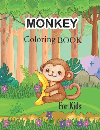 Monkey Coloring Book For Kids: jungle animal book, monkey coloring book by Tech Nur Press 9798591937034