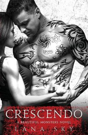 Crescendo: A Dark Mafia Romance by Lana Sky 9781956608274