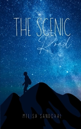 The Scenic Road by Melisa Sandoval 9789357747615