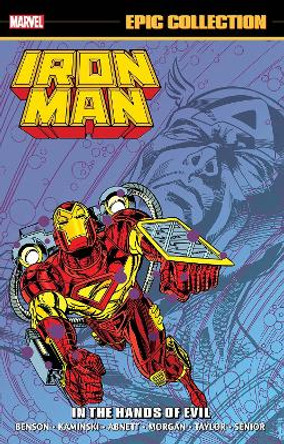 Iron Man Epic Collection: In The Hands Of Evil by Fred Haynes