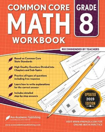 Common Core Math Workbook: Grade 8 by Ace Academic Publishing 9781949383997