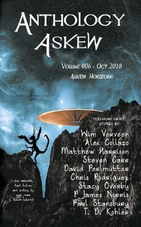 Anthology Askew Volume 006: Askew Horizons by Rhetoric Askew 9781949398045