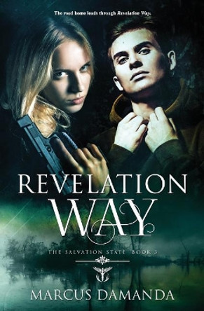 Revelation Way by Marcus Damanda 9781773398044