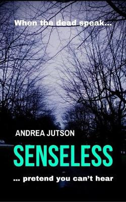 Senseless by Andrea Jutson 9781911266822