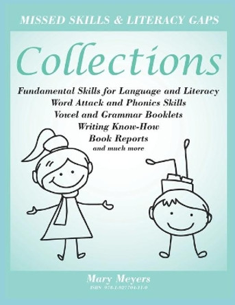 Collections; Foundation Skills for Language and Literacy by Mary Meyers 9781927704110