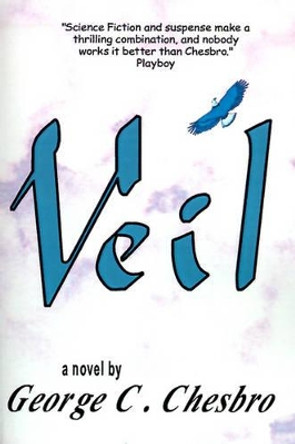 Veil by George C Chesboro 9781930253032