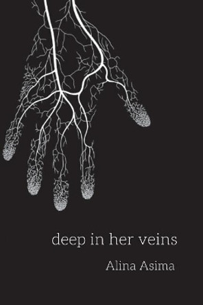 Deep in Her Veins by Alina Asima 9781720998075