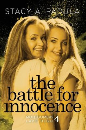 The Battle for Innocence by Stacy A Padula 9781735016870
