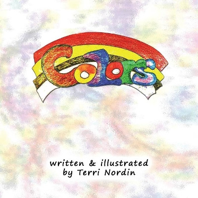 Colors by Matthew E Nordin 9781735557328
