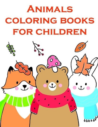 Animals coloring books for children: Funny Christmas Book for special occasion age 2-5 by J K Mimo 9781709622946