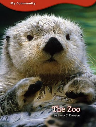 The Zoo by Emily C Dawson 9781607530244