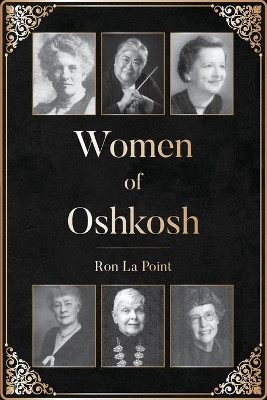 Women of Oshkosh by Ron La Point 9781638378907