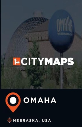 City Maps Omaha Nebraska, USA by James McFee 9781545088845