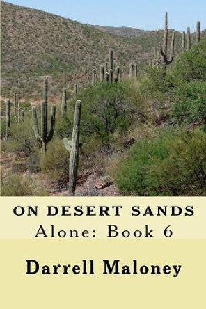 On Desert Sands: Alone: Book 6 by Allison Chandler 9781539825401