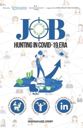 Job Hunting in Covid-19 Era: Ultimate toolkit for job searching by Nouman Aziz 9798676256821