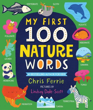 My First 100 Nature Words by Chris Ferrie