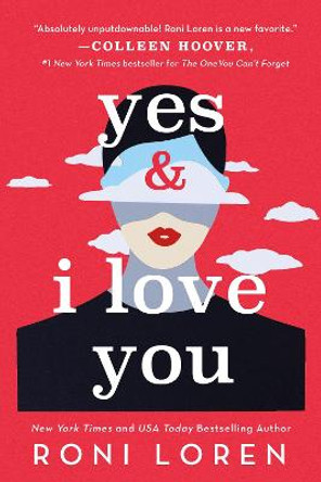 Yes & I Love You by Roni Loren