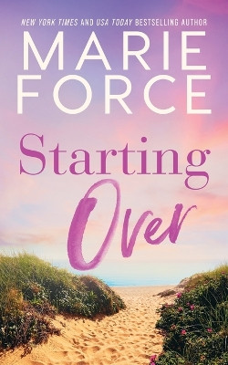 Starting Over by Marie Force 9781958035498