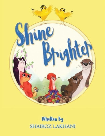 Shine Brighter by Shairoz Lakhani 9781982203832