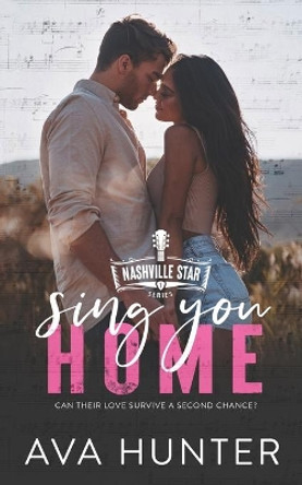 Sing You Home by Ava Hunter 9781737474302