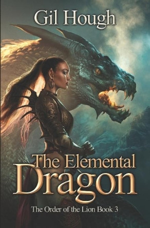 The Elemental Dragon by Gil Hough 9798612795117