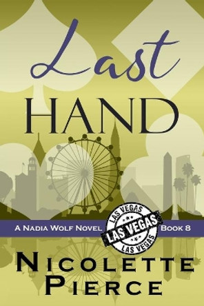 Last Hand by Nicolette Pierce 9781729303177