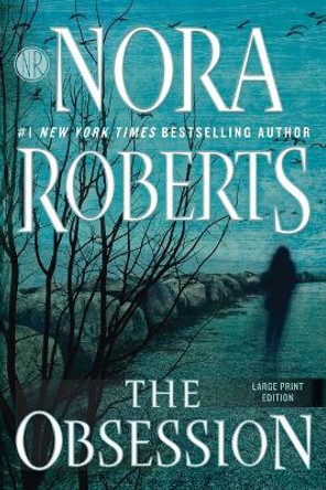 The Obsession by Nora Roberts 9781101988336
