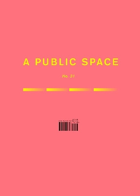 A Public Space No. 31 by Brigid Hughes 9798985976953