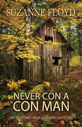 Never Con A Con Man by Suzanne Floyd 9781717143990