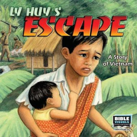 Ly Huy's Escape: A Story of Vietnam by Rose-Mae Carvin 9781933206035