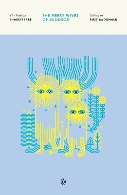 The Merry Wives of Windsor by William Shakespeare 9780140714647