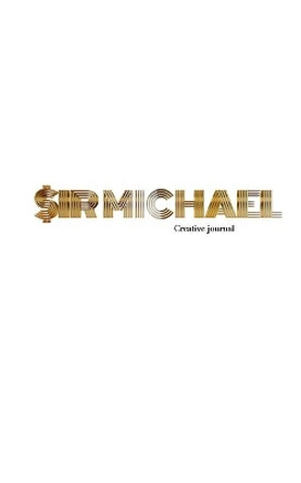 Gold graphic sir Michael branded Blank page Creative Note journal by Sir Michael Huhn 9781714185238