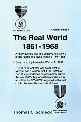 The Real World: 1861-1968 by Thomas C Schleck 9781639370917