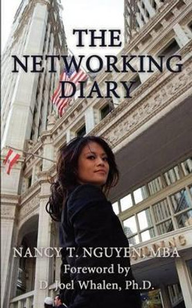 The Networking Diary by Joel Whalen Ph D 9781470112561