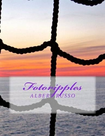 Fotoripples by Albert Russo 9781478315056