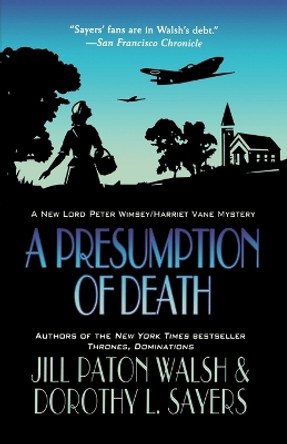 A Presumption of Death by Jill Paton Walsh 9781250017444