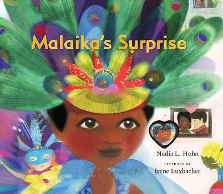 Malaika's Surprise by Nadia L Hohn