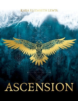Ascension by Kara E Lewis 9781736122907