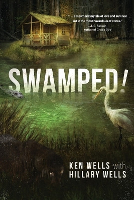 Swamped! by Ken Wells 9781646638857