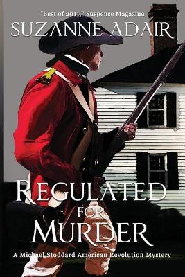 Regulated for Murder by Suzanne Adair 9781732236721