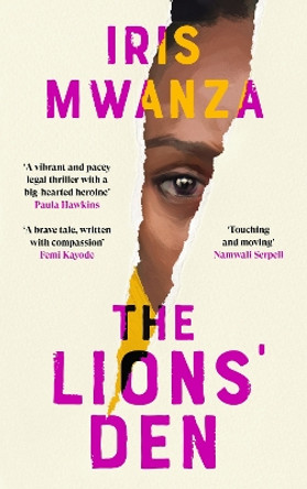 The Lions' Den by Iris Mwanza 9781838859923 The Lions' Den by Iris Mwanza 9781838859923