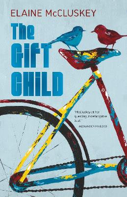 The Gift Child by Elaine McCluskey 9781773103242