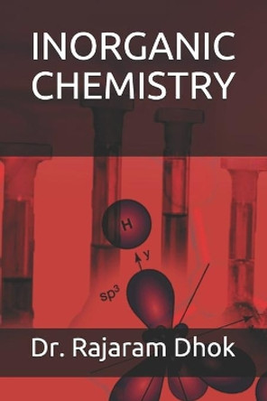Inorganic Chemistry by Dr Rajaram Dhok 9789354452246