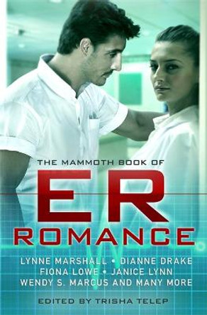 The Mammoth Book of ER Romance by Trisha Telep